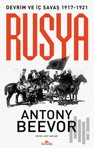 Rusya Devrim ve İç Savaş (1917-1921) | Kitap Ambarı
