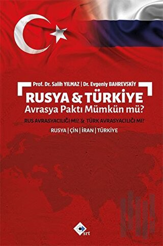 Rusya & Türkiye Avrasya Paktı Mümkün Mü? | Kitap Ambarı