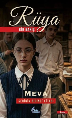 Rüya: Bir Bakış - Serinin Birinci Kitabı