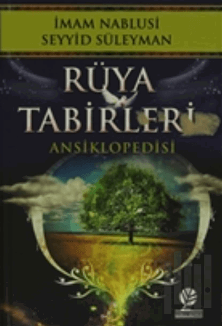 Rüya Tabirleri Ansiklopedisi (Ciltli)