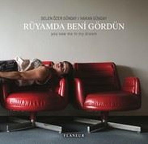 Rüyamda Beni Gördün - You Saw me in My Dream (Ciltli)