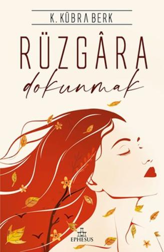 Rüzgara Dokunmak - Ciltsiz | Kitap Ambarı