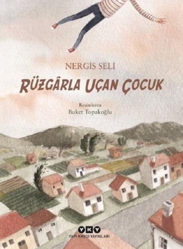 Rüzgarla Uçan Çocuk | Kitap Ambarı