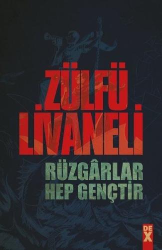 Rüzgarlar Hep Gençtir | Kitap Ambarı