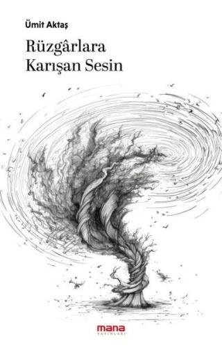 Rüzgarlara Karışan Sesin