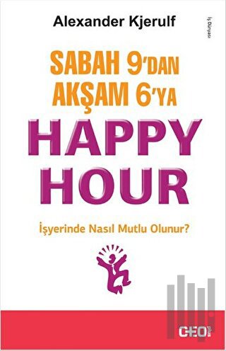 Sabah 9’dan Akşam 6’ya Happy Hour | Kitap Ambarı