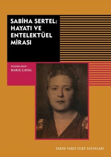 Sabiha Sertel Hayatı ve Entelektüel Mirası | Kitap Ambarı