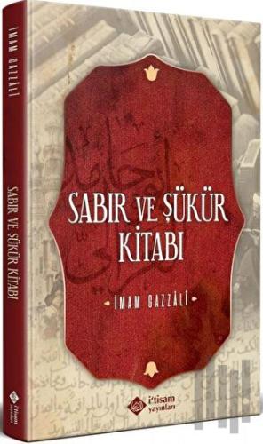 Sabır ve Şükür Kitabı | Kitap Ambarı