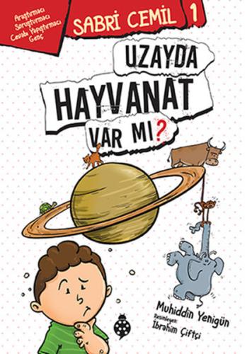 Sabri Cemil 1-Uzayda Hayvanat Var Mı?