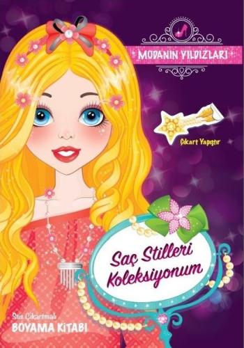 Modanın Yıldızları - Saç Stilleri Koleksiyonum | Kitap Ambarı