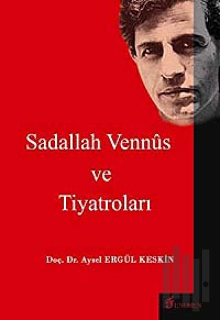 Sadallah Vennüs ve Tiyatroları | Kitap Ambarı