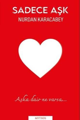 Sadece Aşk | Kitap Ambarı