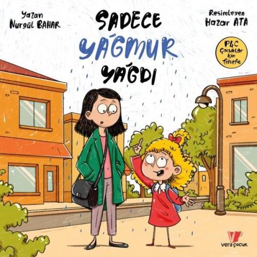 Sadece Yağmur Yağdı | Kitap Ambarı