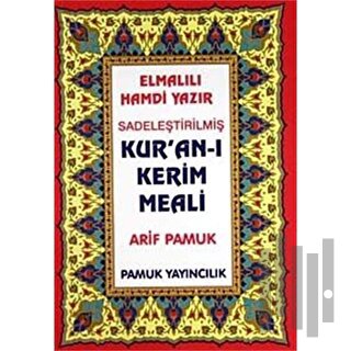 Sadeleştirilmiş Kuranı Kerim Meali (Elmalılı-009) | Kitap Ambarı