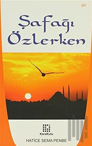 Şafağı Özlerken