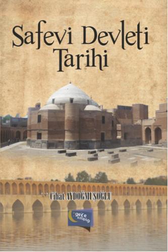 Safevi Devleti Tarihi | Kitap Ambarı
