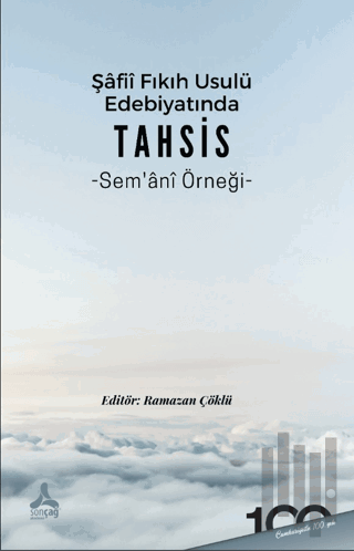 Şafii Fıkıh Usulü Edebiyatında Tahsis Sem‘ani Örneği