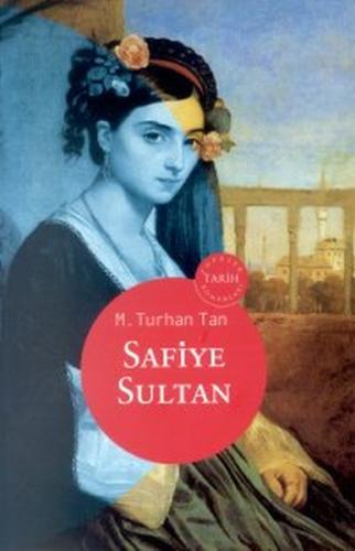 Safiye Sultan | Kitap Ambarı