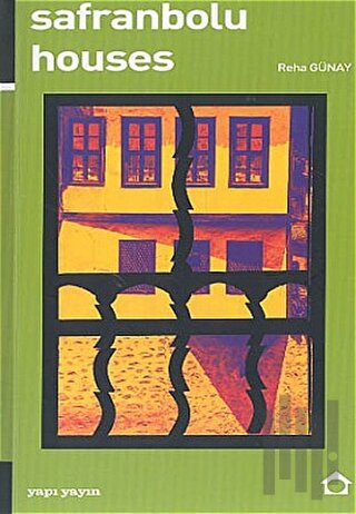 Safranbolu Houses | Kitap Ambarı