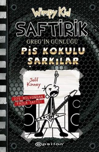 Saftirik Greg'in Günlüğü 17 - Pis Kokulu Şarkılar (Ciltli)
