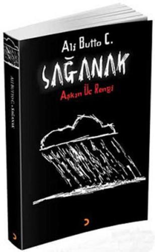 Sağanak - Aşkın Üç Rengi