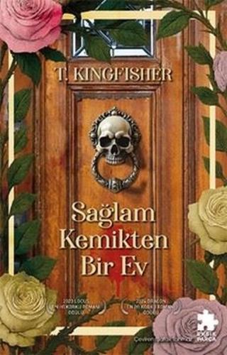 Sağlam Kemikten Bir Ev | Kitap Ambarı