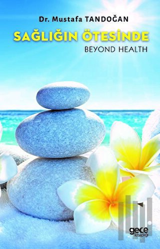 Sağlığın Ötesinde