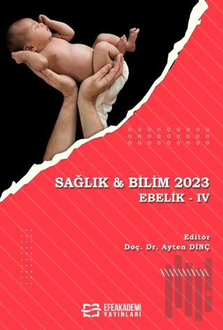 Sağlık & Bilim 2023: Ebelik-IV