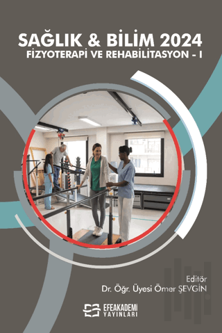 Sağlık & Bilim 2024: Fizyoterapi ve Rehabilitasyon-1