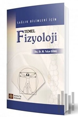 Sağlık Bilimleri İçin Temel Fizyoloji