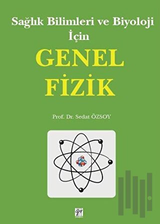 Sağlık Bilimleri ve Biyoloji İçin Genel Fizik