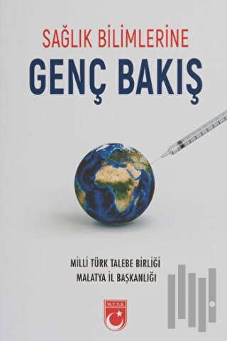 Sağlık Bilimlerine Genç Bakış
