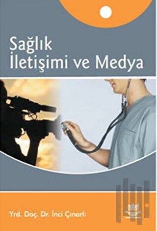 Sağlık İletişimi ve Medya