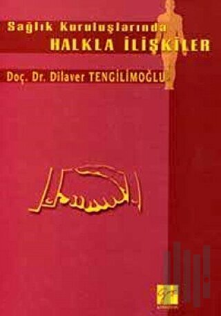 Sağlık Kuruluşlarında Halkla İlişkiler