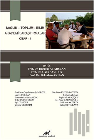 Sağlık - Toplum - Bilim Akademik Araştırmalar Kitap - 4