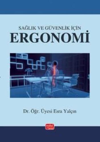 Sağlık ve Güvenlik İçin Ergonomi
