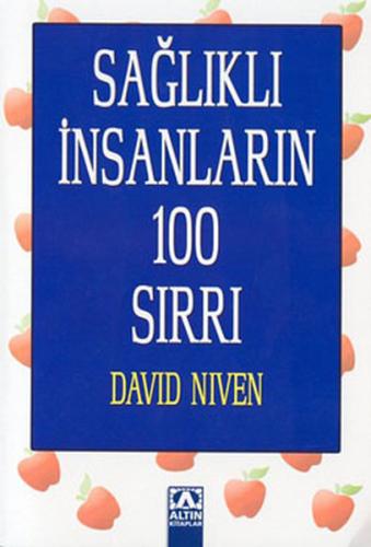 Sağlıklı İnsanların 100 Sırrı | Kitap Ambarı