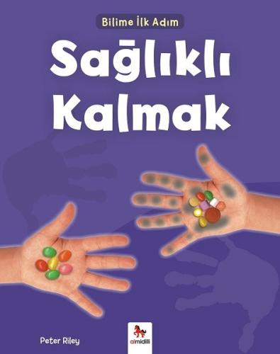 Sağlıklı Kalmak-Bilime İlk Adım