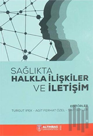 Sağlıkta Halkla İlişkiler ve İletişim