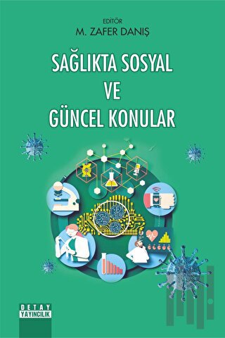 Sağlıkta Sosyal ve Güncel Konular