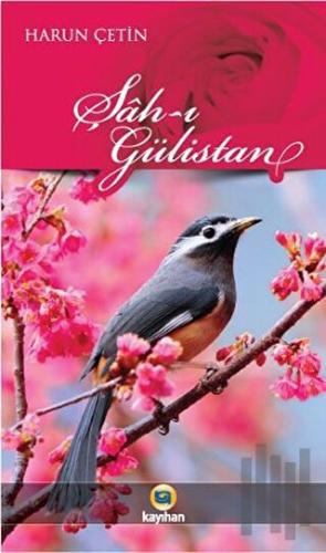 Şah-ı Gülistan | Kitap Ambarı