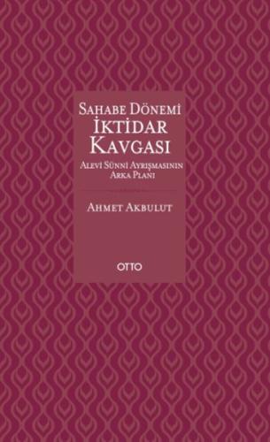 Sahabe Dönemi İktidar Kavgası (Ciltli) | Kitap Ambarı