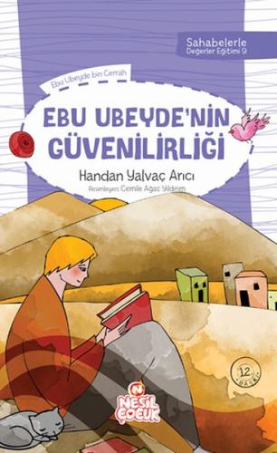 Sahabelerle Değerler Eğitimi 2.Set Ebu Ubeydenin Güvenilirliği | Kitap