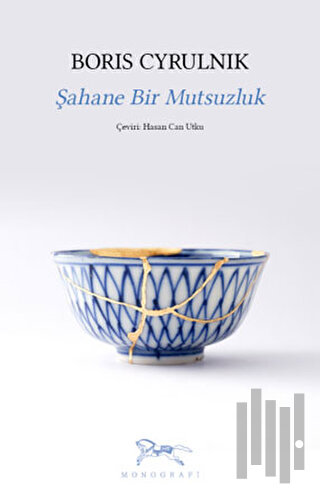 Şahane Bir Mutsuzluk