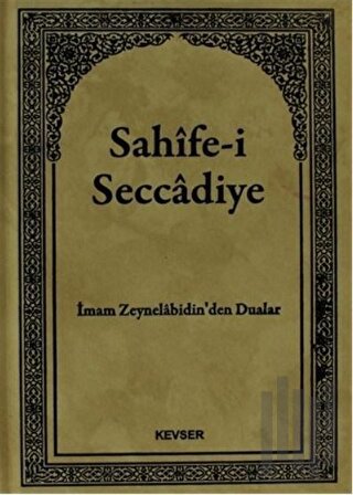 Sahife-i Seccadiye (Ciltli) | Kitap Ambarı