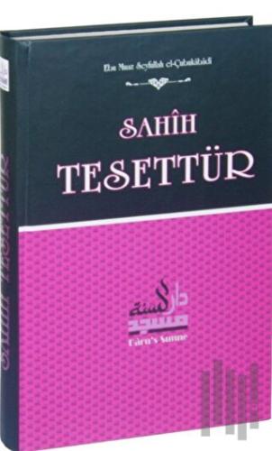Sahih Tesettür (Ciltli)
