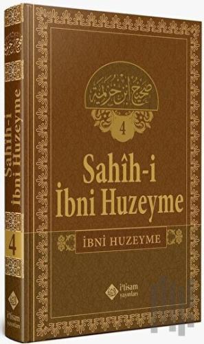 Sahihi İbni Huzeyme Cilt 4 (Ciltli)
