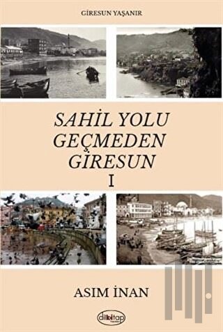 Sahil Yolu Geçmeden Giresun 1