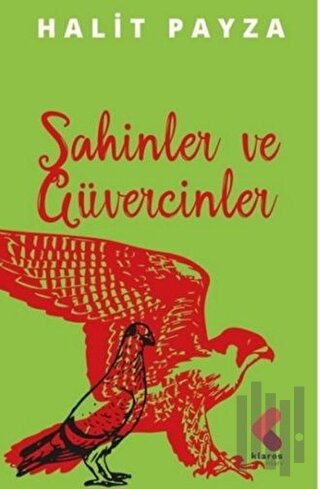 Şahinler ve Güvercinler | Kitap Ambarı
