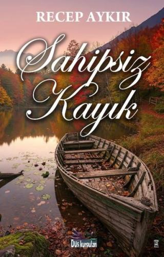Sahipsiz Kayık | Kitap Ambarı